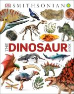 The Dinosaur Book di Dk edito da DK PUB