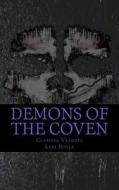 Demons of the Coven di Clarissa Vazquez edito da Createspace