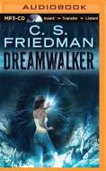 Dreamwalker di C. S. Friedman edito da Brilliance Audio