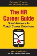 The HR Career Guide di Martin Yate edito da Society For Human Resource Management