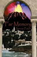Far Memory di Sannie Patch edito da America Star Books