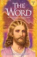 The Word Volume 2: 1966-1972 di Elizabeth Clare Prophet, Mark L Prophet edito da Summit University Press