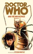 Doctor Who and the Ark in Space di Ian Marter edito da Ebury Publishing