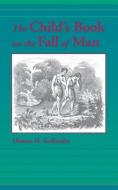 The Child's Book on the Fall of Man di Thomas H. Gallaudet edito da SOLID GROUND CHRISTIAN BOOKS