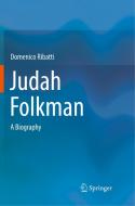 Judah Folkman di Domenico Ribatti edito da Springer Nature Switzerland Ag