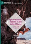Sportswomen's Apparel In The United States edito da Springer Nature Switzerland Ag