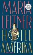 Hotel Amerika di Maria Leitner edito da Reclam Philipp Jun.