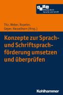 Konzepte zur Sprach- und Schriftsprachförderung umsetzen und überprüfen edito da Kohlhammer W.