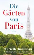 Die Gärten von Paris di Murielle Rousseau edito da Insel Verlag GmbH