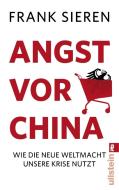 Angst vor China di Frank Sieren edito da Ullstein Taschenbuchvlg.