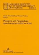 Probleme und Perspektiven sprechwissenschaftlicher Arbeit edito da Lang, Peter GmbH