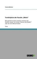 Transkription Der Parsche "matot di Yvonne Buchner edito da Grin Publishing