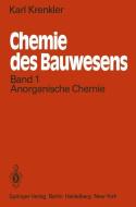 Chemie des Bauwesens di K. Krenkler edito da Springer Berlin Heidelberg