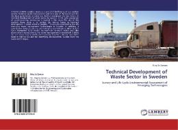 Technical Development of Waste Sector in Sweden di Atiq Uz Zaman edito da LAP Lambert Academic Publishing