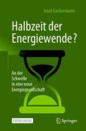 Halbzeit der Energiewende? di Josef Gochermann edito da Springer-Verlag GmbH