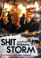 Shitstorm di Joachim Widmann edito da Books on Demand