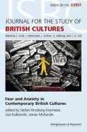 Fear and Anxiety in Contemporary British Cultures edito da Königshausen & Neumann