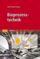 Bioprozesstechnik edito da Spektrum-Akademischer Vlg