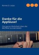 Danke Fur Die Appl Use! di Renne D Leips edito da Books On Demand