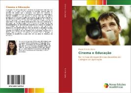 Cinema e Educação di Regina Ferreira Barra edito da Novas Edições Acadêmicas