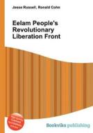 Eelam People\'s Revolutionary Liberation Front di Jesse Russell, Ronald Cohn edito da Book On Demand Ltd.