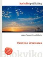 Valentine Greatrakes edito da Book On Demand Ltd.