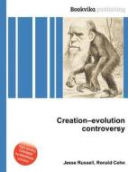 Creation-evolution Controversy edito da Book On Demand Ltd.