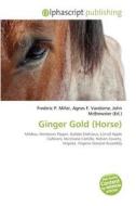 Ginger Gold (horse) edito da Alphascript Publishing