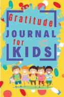 Gratitude Journal for Kids di Awesome Monkey Press edito da APC & COSAC NAIFY