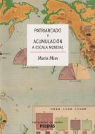 Patriarcado y acumulación a escala mundial di Maria Mies edito da TRAFICANTES DE SUEÑOS