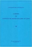 Cahiers de l'Institut du Moyen-Âge Grec et Latin di Sten Ebbesen edito da Museum Tusculanum Press