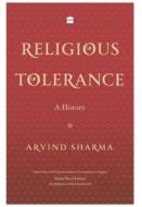 Religious Tolerance di Arvind Sharma edito da HarperCollins India