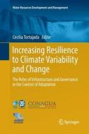 Increasing Resilience to Climate Variability and Change edito da Springer Singapore