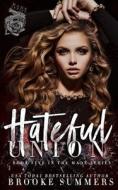 Hateful Union di Brooke Summers edito da Independently Published