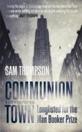 Communion Town di Sam Thompson edito da HarperCollins Publishers