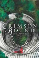 Crimson Bound di Rosamund Hodge edito da HarperCollins Publishers Inc