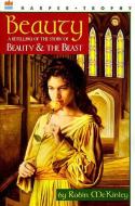 Beauty: A Retelling of Beauty & the Beast di Robin Mckinley edito da HARPERCOLLINS