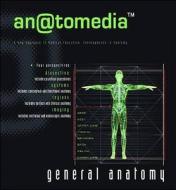 Anatomedia: General Anatomy Cd di Norman Eizenberg, Christopher Briggs, Priscilla Barker, Ivica Grkovic edito da Mcgraw-hill Education