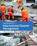 Introduction to International Disaster Management di Damon P. (Partner Coppola edito da Elsevier - Health Sciences Division