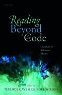 Reading Beyond the Code di Terence Cave edito da OUP Oxford