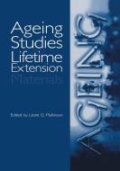 Ageing Studies and Lifetime Extension of Materials di Leslie G. Mallinson, International Conference on Ageing Studi edito da Springer Science+Business Media