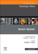 Breast Imaging, An Issue Of Radiologic Clinics Of North America edito da Elsevier Health Sciences