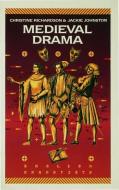 Medieval Drama di Leigh A. Payne, Colette Rausch edito da Macmillan Education UK