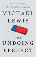 The Undoing Project: A Friendship That Changed Our Minds di Michael Lewis edito da W W NORTON & CO