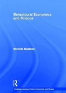 Behavioural Economics And Finance di Michelle Baddeley edito da Taylor & Francis Ltd