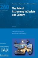 The Role of Astronomy in Society and Culture (IAU S260) edito da Cambridge University Press