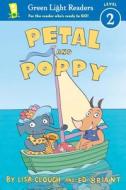 Petal and Poppy di Lisa Jahn-Clough, Lisa Clough edito da Harcourt Brace and Company