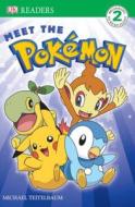 Meet the Pokemon di Michael Teitelbaum edito da DK Publishing (Dorling Kindersley)