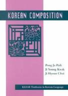Klear: Korean Composition di Pong Ja Paik, Ji Young Kwak, Ji Hyon Choi edito da UNIV OF HAWAII PR