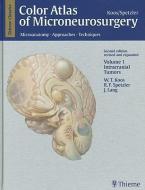 Color Atlas of Microneurosurgery, Volume 1: Microanatomy. Approaches. Techniques; Intracranial Tumors di Wolfgang Th Koos, Robert Spetzler, Johannes Lang edito da THIEME MEDICAL PUBL INC